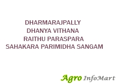 DHARMARAJPALLY DHANYA VITHANA RAITHU PARASPARA SAHAKARA PARIMIDHA SANGAM hyderabad india