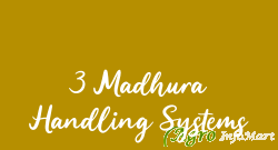 3 Madhura Handling Systems bangalore india