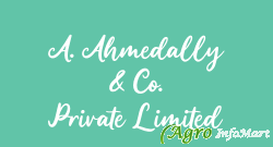 A. Ahmedally & Co. Private Limited hyderabad india