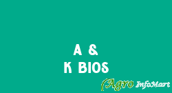 A & K Bios