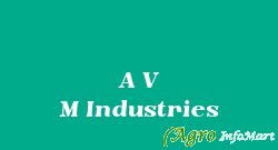 A V M Industries pune india