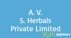 A. V. S. Herbals Private Limited bahadurgarh india