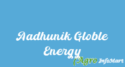 Aadhunik Globle Energy rajkot india