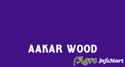 Aakar Wood gandhidham india