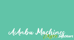 AAnbu Machines coimbatore india