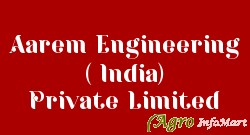 Aarem Engineering ( India) Private Limited