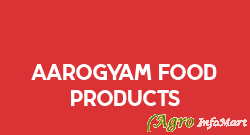 Aarogyam Food Products ahmedabad india