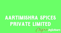 Aartimishra Spices Private Limited