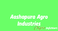 Aashapura Agro Industries
