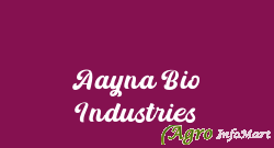 Aayna Bio Industries panipat india