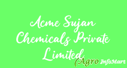 Acme Sujan Chemicals Private Limited jalgaon india