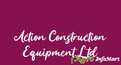 Action Construction Equipment Ltd bangalore india