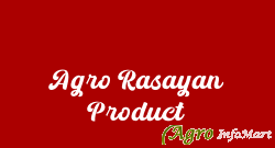 Agro Rasayan Product indore india