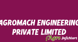 AGROMACH ENGINEERING PRIVATE LIMITED