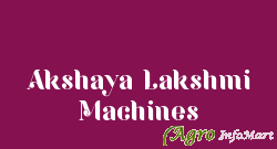 Akshaya Lakshmi Machines coimbatore india