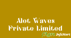 Alot Waves Private Limited bangalore india