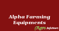 Alpha Farming Equipments hyderabad india