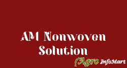 AM Nonwoven Solution delhi india