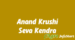 Anand Krushi Seva Kendra nashik india