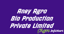 Aney Agro Bio Production Private Limited satara india