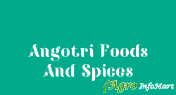 Angotri Foods And Spices nagpur india