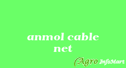 anmol cable net