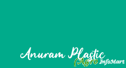Anuram Plastic