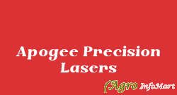 Apogee Precision Lasers anand india