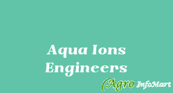 Aqua Ions Engineers delhi india