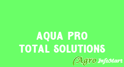 Aqua Pro Total Solutions bangalore india