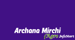 Archana Mirchi