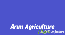 Arun Agriculture raipur india