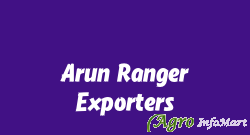 Arun Ranger Exporters