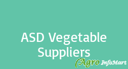 ASD Vegetable Suppliers