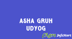 Asha Gruh Udyog