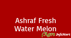 Ashraf Fresh Water Melon