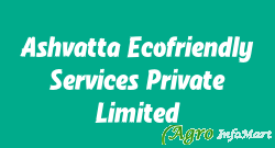 Ashvatta Ecofriendly Services Private Limited