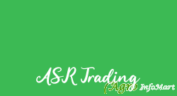 ASR Trading bangalore india