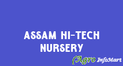 Assam Hi-Tech Nursery