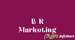 B R Marketing hyderabad india