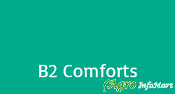 B2 Comforts bangalore india