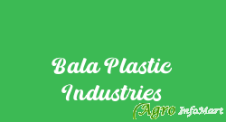 Bala Plastic Industries delhi india