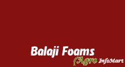 Balaji Foams