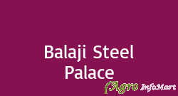 Balaji Steel Palace