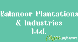 Balanoor Plantations & Industries Ltd. bangalore india