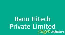 Banu Hitech Private Limited madurai india
