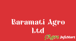 Baramati Agro Ltd gwalior india