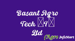 Basant Agro Tech (I) Ltd