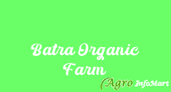 Batra Organic Farm