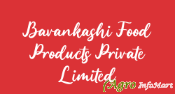Bavankashi Food Products Private Limited pune india